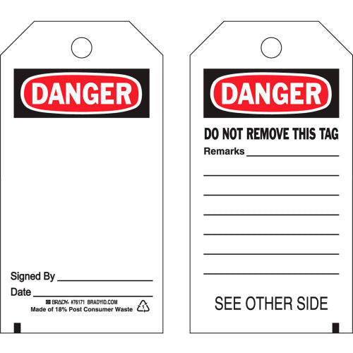 Brady Danger Accident Prevention Tag, 2 Sided, Polyester, 3inW x 5-3/4inH, 25/Pkg