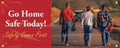 Fence-Wrap Mesh Banner: Go Home Safe Today, Safety Comes First