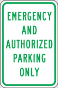 Traffic Sign: Emergency And Authorized Parking Only