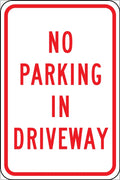 No Parking Sign: In Driveway