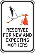 Parking Sign: Reserved For New And Expecting Mothers