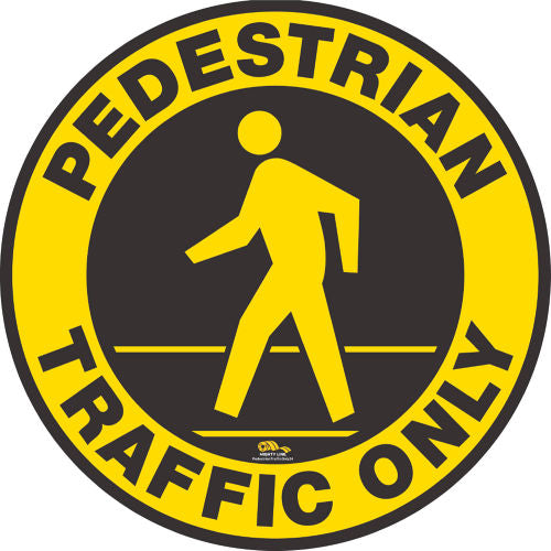 Mighty Line 24in Round Floor Marking Sign, Pedestrian Traffic Only