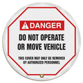 ANSI Danger Steering Wheel Cover: Do Not Operate Or Move Vehicle