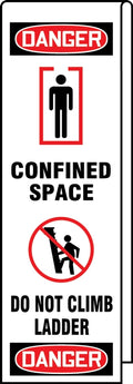 Ladder Shield OSHA Danger Wrap: Confined Space, Do Not Climb Ladder