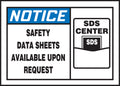 OSHA Notice Safety Label: Safety Data Sheets Available Upon Request