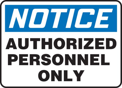 AccuformNMC Authorized Personnel Only Safety Sign MADC801