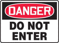 AccuformNMC OSHA Danger Do Not Enter Safety Sign MADM139