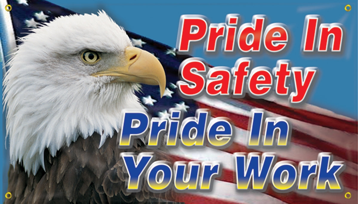 Safety Banner: Pride In Safety, Pride In Your Work