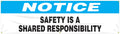 Safety Banner: Safety Is A Shared Responsibility