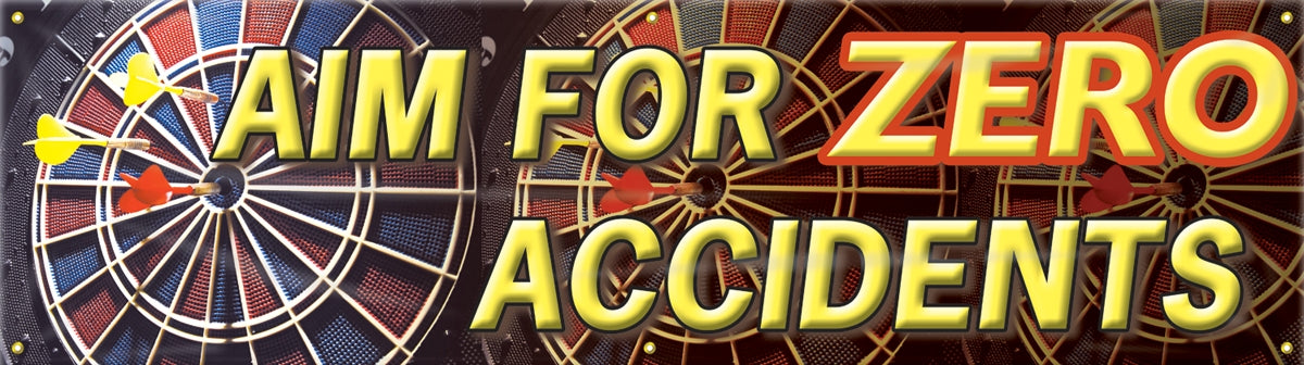 Safety Banner: Aim For Zero Accidents