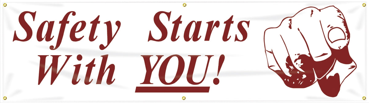 Safety Banner: Safety Starts With You