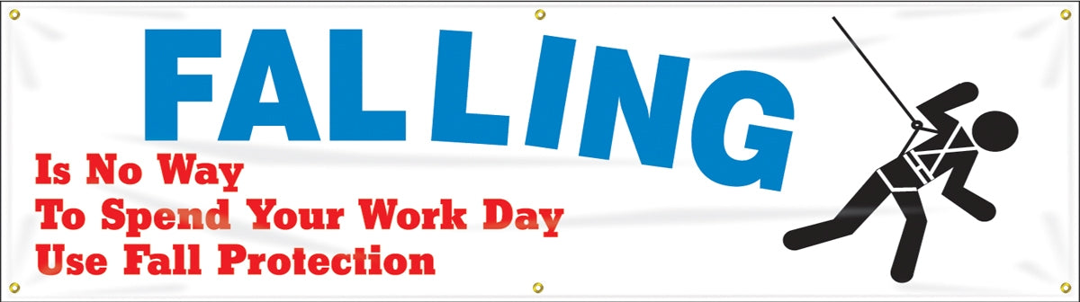 Safety Banner: Falling Is No Way To Spend Your Work Day