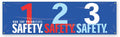 Safety Banner: Our Top Priorities, 1 Safety 2 Safety 3 Safety
