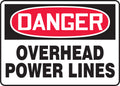 OSHA Danger Safety Sign: Overhead Power Lines