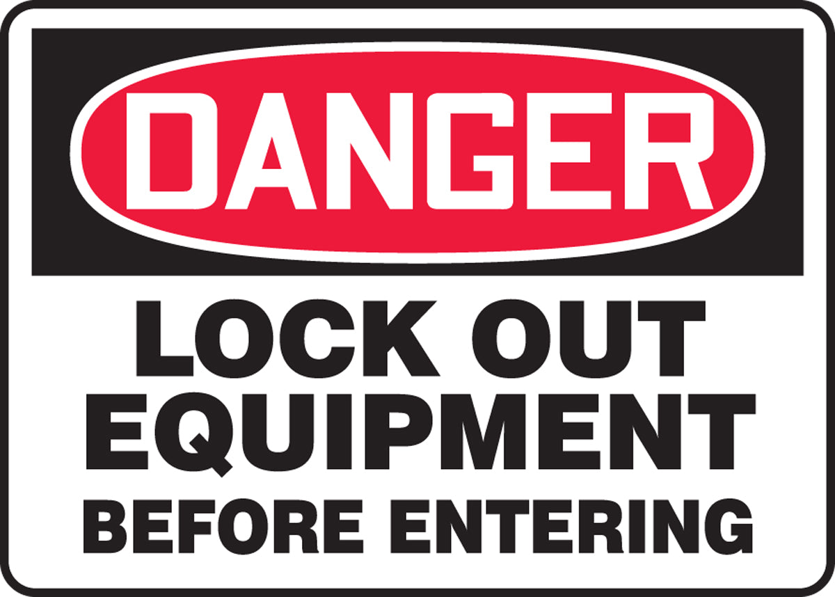 OSHA Danger Safety Sign: Lock Out Equipment Before Entering