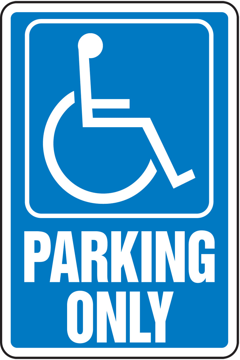 Safety Sign: Handicapped Parking Only (Wheelchair Graphic)
