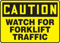 OSHA Caution Safety Sign: Watch For Forklift Traffic