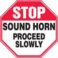 Safety Sign: Stop, Sound Horn, Proceed Slowly