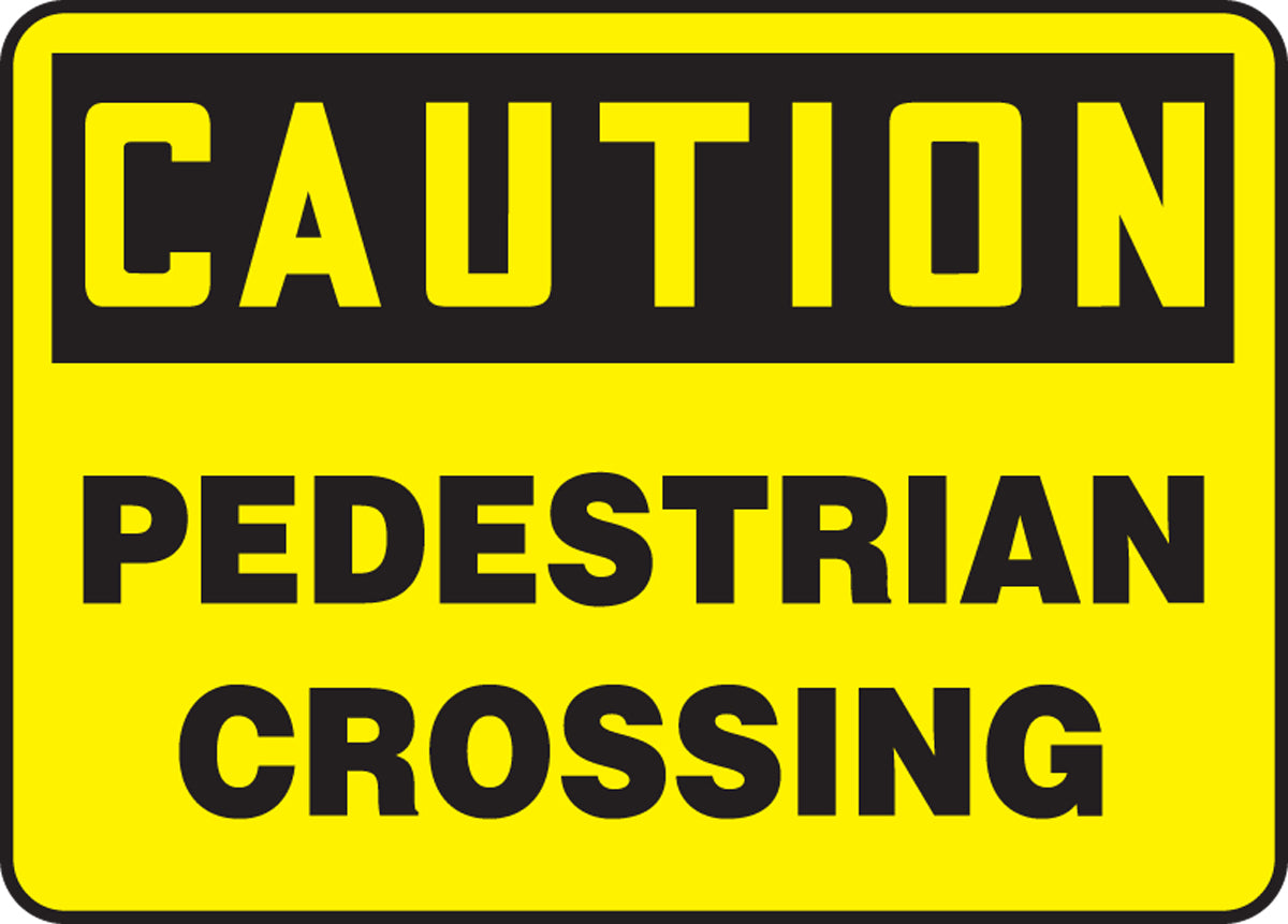 Caution Safety Sign: Pedestrian Crossing