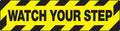 Skid-Gard Floor Sign: Watch Your Step