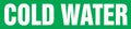 Roll Form Pipe Marker: Cold Water