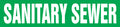 Roll Form Pipe Marker: Sanitary Sewer