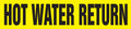 Roll Tape Pipe Marker: Hot Water Return